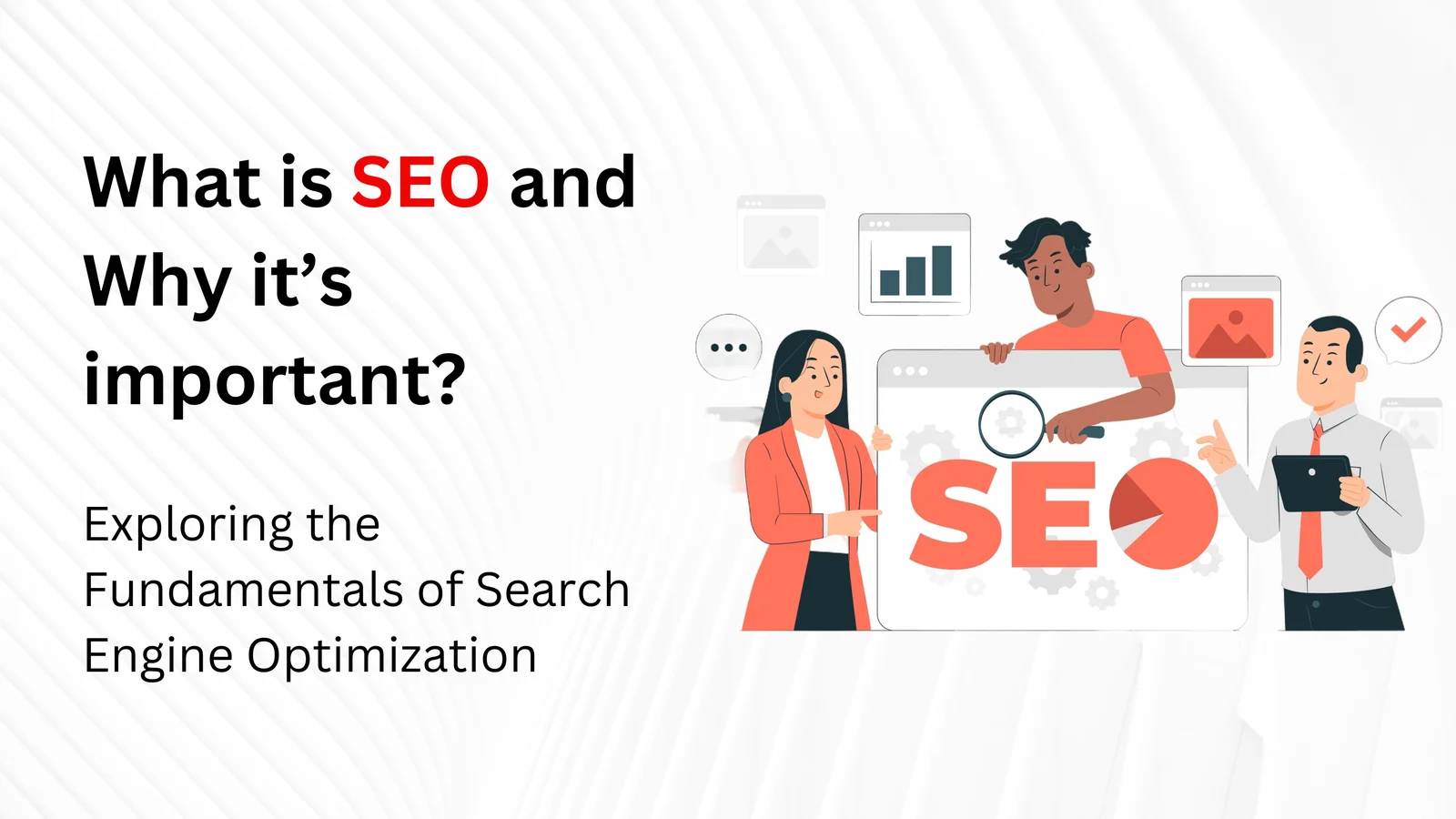 Why Is SEO So Important To Your Business?